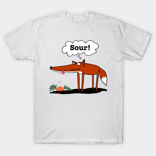 Surt sa räven.... The grapes are sour anyway... said the fox. T-Shirt by marina63